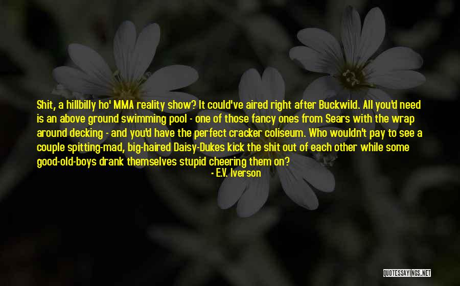 Spitting Out Quotes By E.V. Iverson Spitting Out Quotes By E.V. Iverson