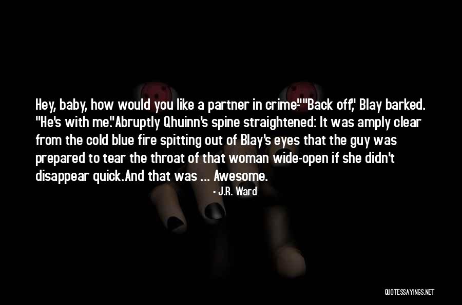 Spitting Out Quotes By J.R. Ward Spitting Out Quotes By J.R. Ward