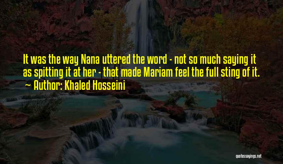 Spitting Quotes By Khaled Hosseini