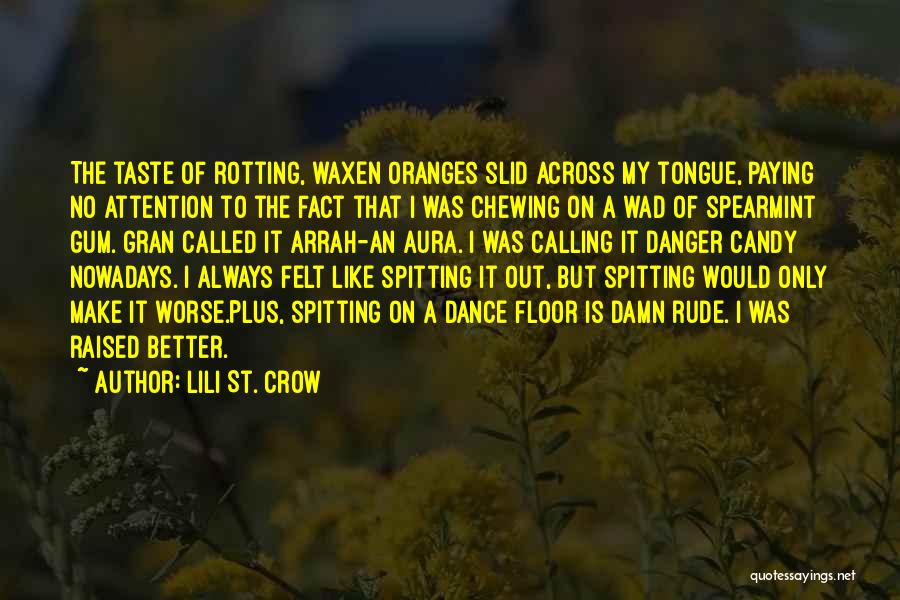 Spitting Quotes By Lili St. Crow