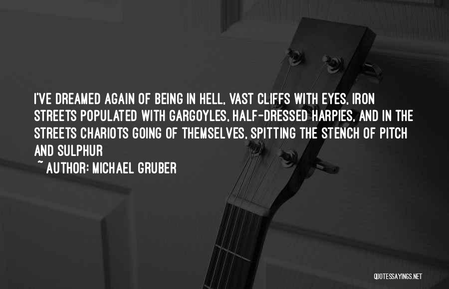 Spitting Quotes By Michael Gruber