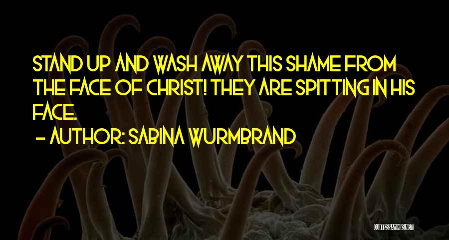 Spitting Quotes By Sabina Wurmbrand