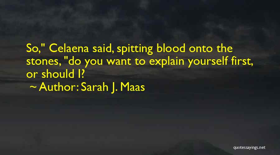 Spitting Quotes By Sarah J. Maas