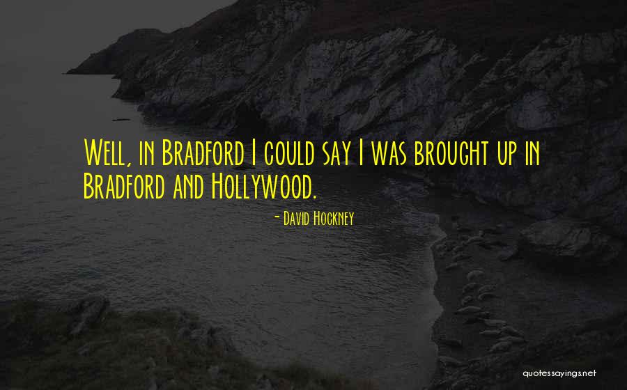 Spitzenhund Quotes By David Hockney Spitzenhund Quotes By David Hockney
