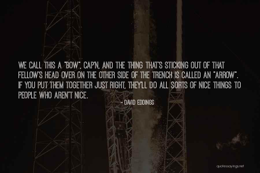 Spiuni Qe Quotes By David Eddings Spiuni Qe Quotes By David Eddings