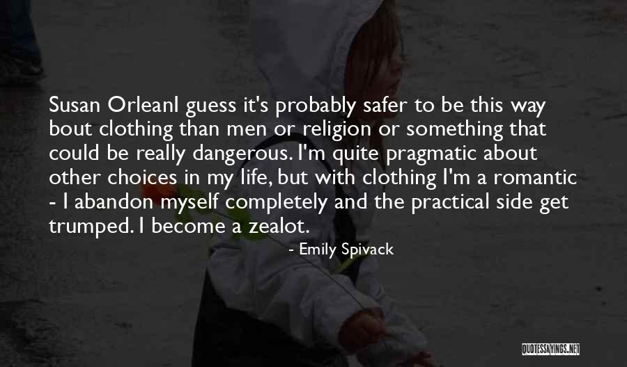 Spivack And Spivack Quotes By Emily Spivack Spivack And Spivack Quotes By Emily Spivack