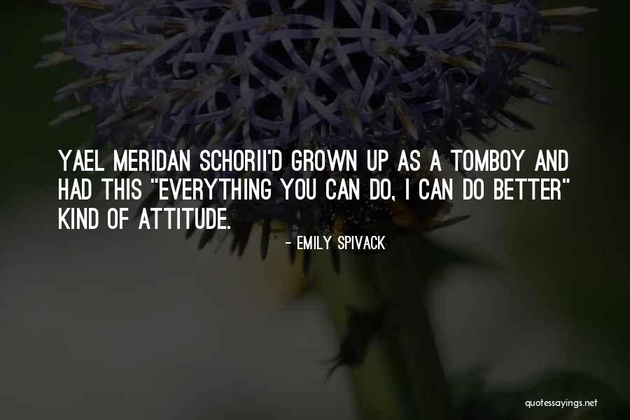 Spivack And Spivack Quotes By Emily Spivack Spivack And Spivack Quotes By Emily Spivack