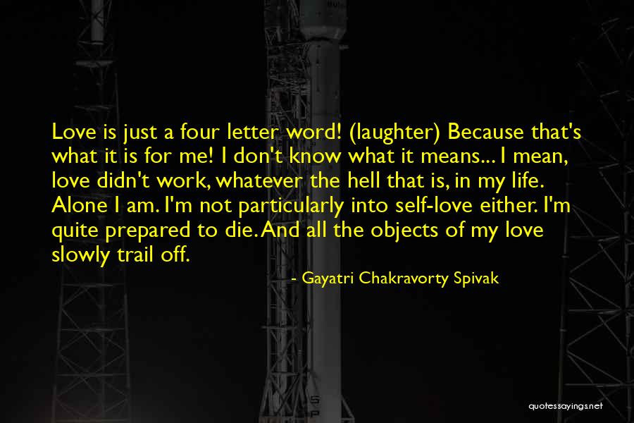 Spivak Quotes By Gayatri Chakravorty Spivak Spivak Quotes By Gayatri Chakravorty Spivak