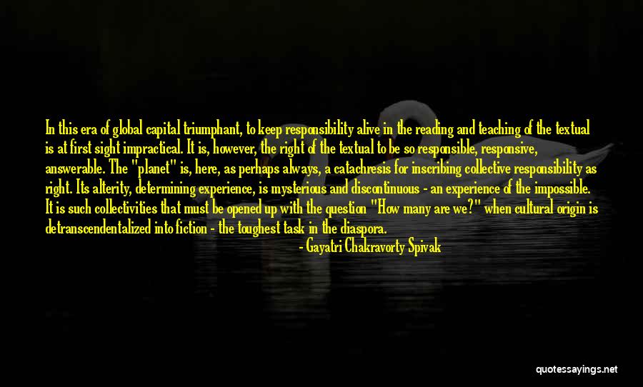Spivak Quotes By Gayatri Chakravorty Spivak Spivak Quotes By Gayatri Chakravorty Spivak