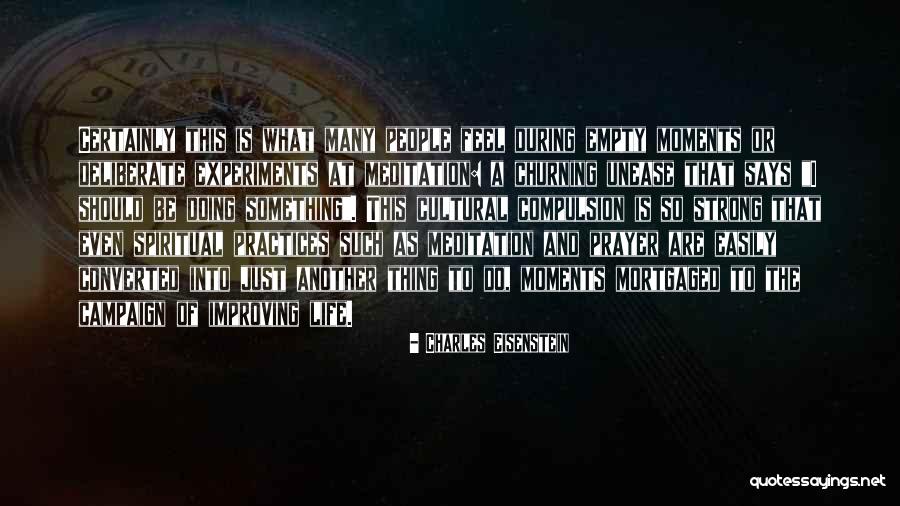 Spizzo Web Quotes By Charles Eisenstein Spizzo Web Quotes By Charles Eisenstein