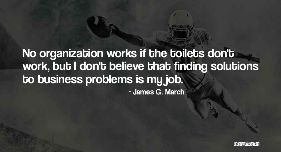 Spizzoucco Quotes By James G. March Spizzoucco Quotes By James G. March