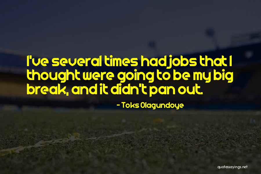 Spjelkavikbarneskole Quotes By Toks Olagundoye Spjelkavikbarneskole Quotes By Toks Olagundoye
