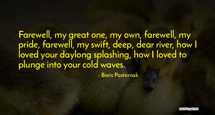 Splashing Love Quotes By Boris Pasternak