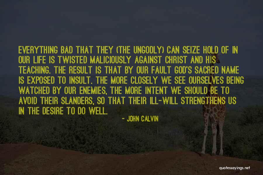Splattered Essentials Quotes By John Calvin Splattered Essentials Quotes By John Calvin