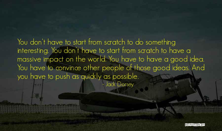 Splaying Quotes By Jack Dorsey Splaying Quotes By Jack Dorsey