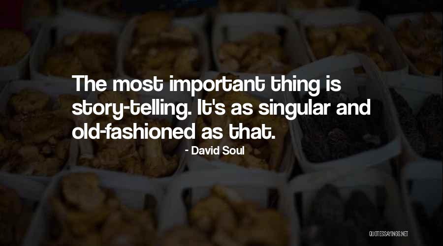 Spleiss Quotes By David Soul Spleiss Quotes By David Soul