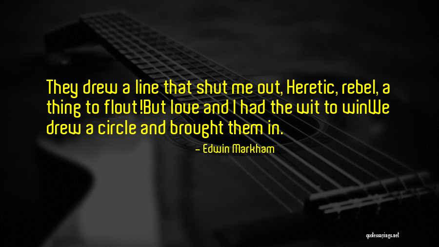 Splendent Grand Quotes By Edwin Markham Splendent Grand Quotes By Edwin Markham