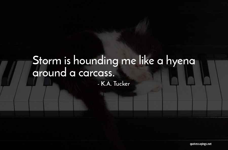 Splendeur En Quotes By K.A. Tucker Splendeur En Quotes By K.A. Tucker