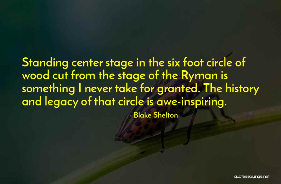 Splendeur Sauvage Quotes By Blake Shelton