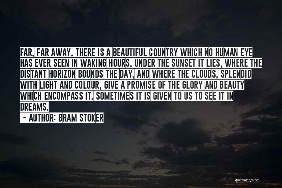 Splendid Day Quotes By Bram Stoker