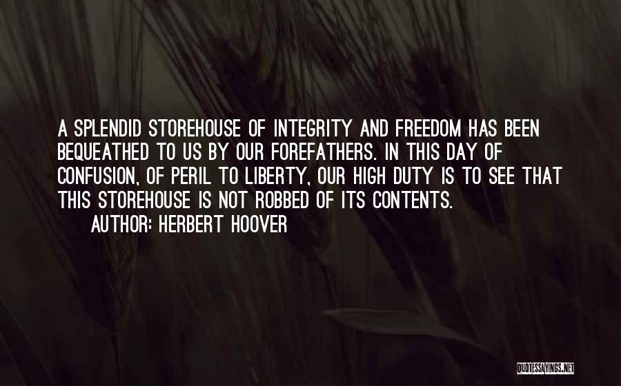 Splendid Day Quotes By Herbert Hoover