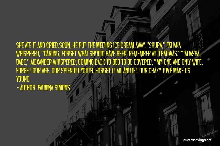 Splendid Love Quotes By Paullina Simons