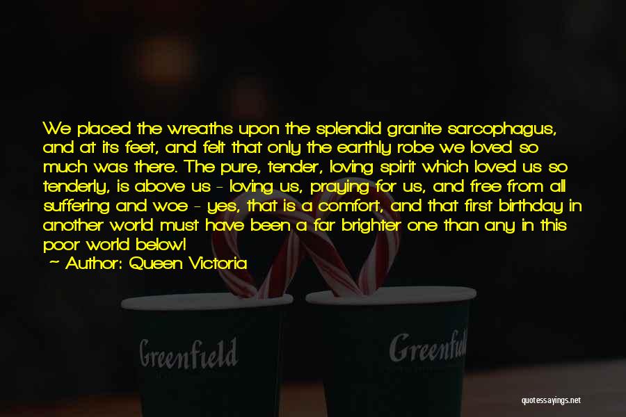 Splendid Love Quotes By Queen Victoria