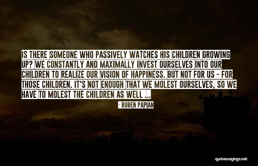 Splendid Productions Quotes By Ruben Papian Splendid Productions Quotes By Ruben Papian
