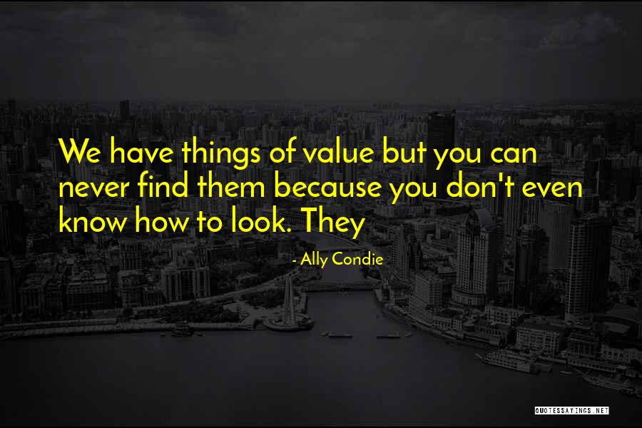Splendorous From Miss Quotes By Ally Condie Splendorous From Miss Quotes By Ally Condie