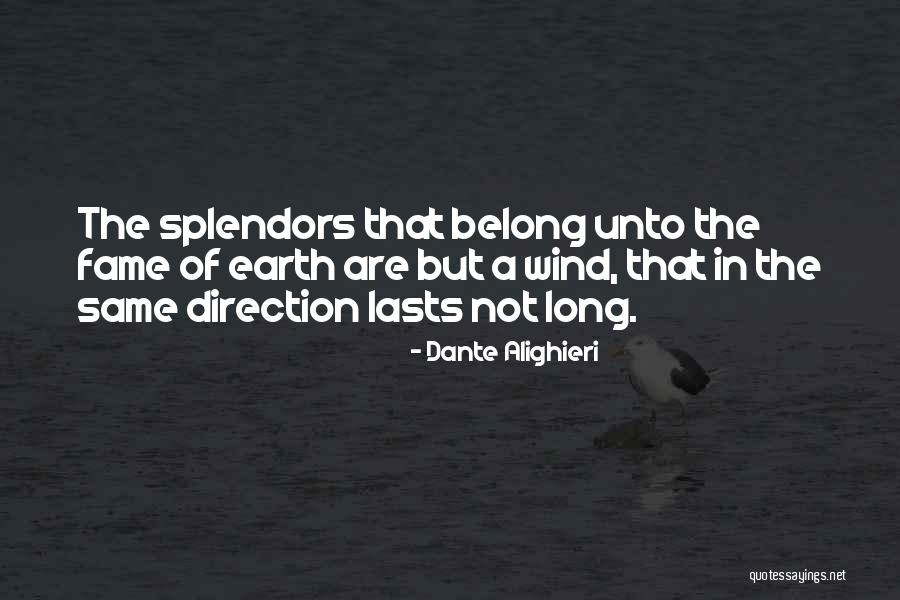 Splendors Quotes By Dante Alighieri Splendors Quotes By Dante Alighieri