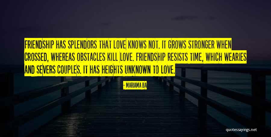 Splendors Quotes By Mariama Ba Splendors Quotes By Mariama Ba