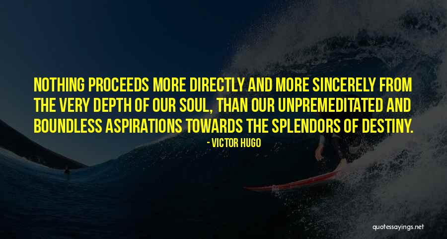 Splendors Quotes By Victor Hugo Splendors Quotes By Victor Hugo