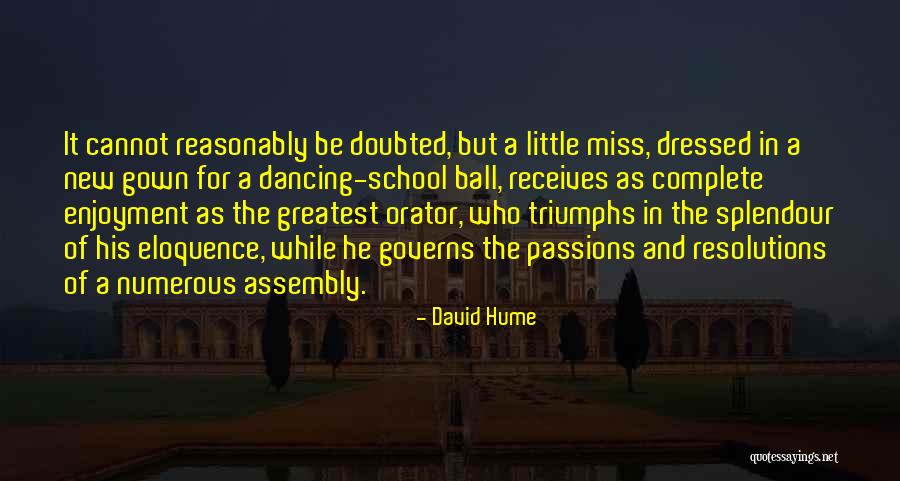 Splendour Quotes By David Hume Splendour Quotes By David Hume