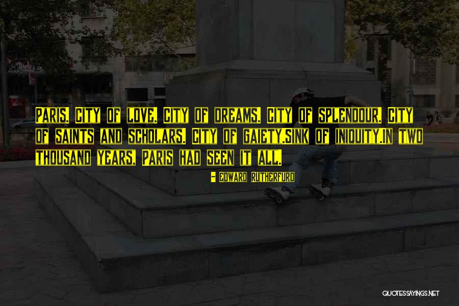 Splendour Quotes By Edward Rutherfurd Splendour Quotes By Edward Rutherfurd