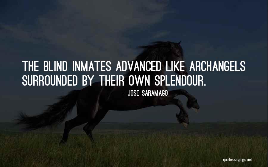 Splendour Quotes By Jose Saramago Splendour Quotes By Jose Saramago