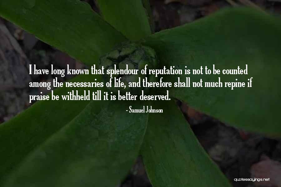 Splendour Quotes By Samuel Johnson Splendour Quotes By Samuel Johnson