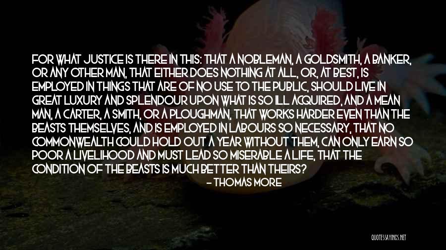 Splendour Quotes By Thomas More Splendour Quotes By Thomas More