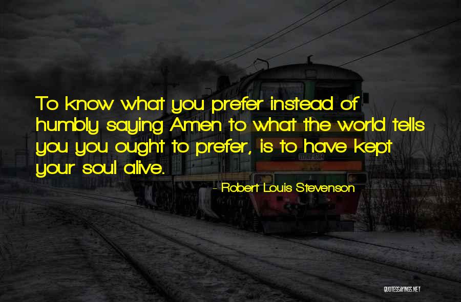 Splendours Collection Quotes By Robert Louis Stevenson Splendours Collection Quotes By Robert Louis Stevenson