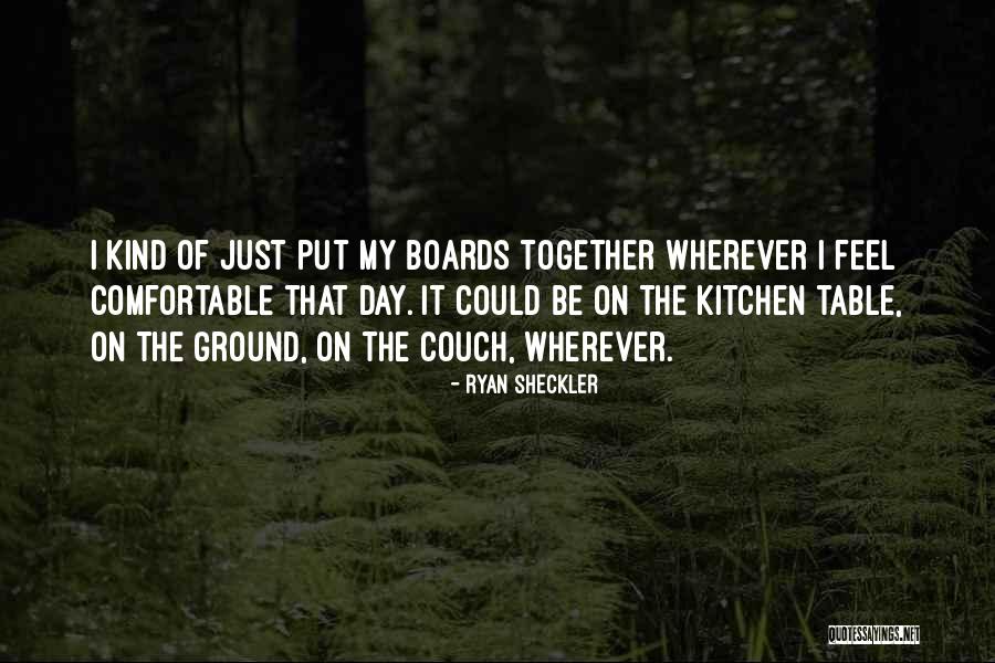 Splendours Collection Quotes By Ryan Sheckler Splendours Collection Quotes By Ryan Sheckler