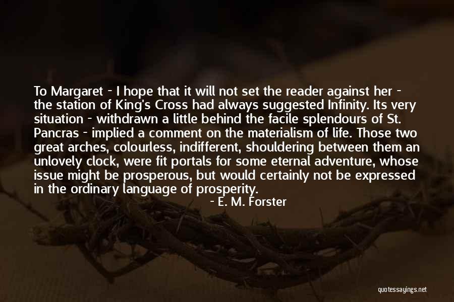 Splendours Quotes By E. M. Forster Splendours Quotes By E. M. Forster