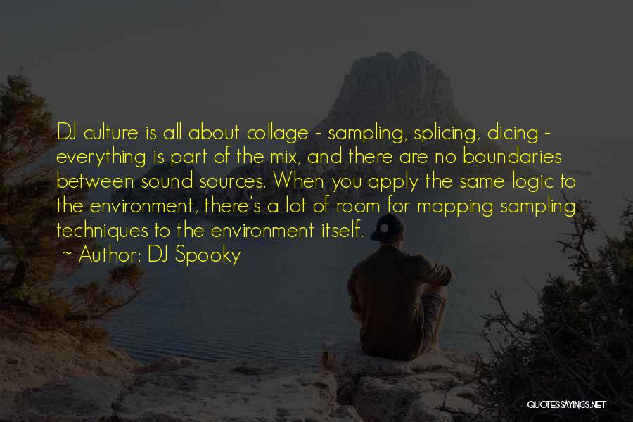 Splicing Quotes By DJ Spooky