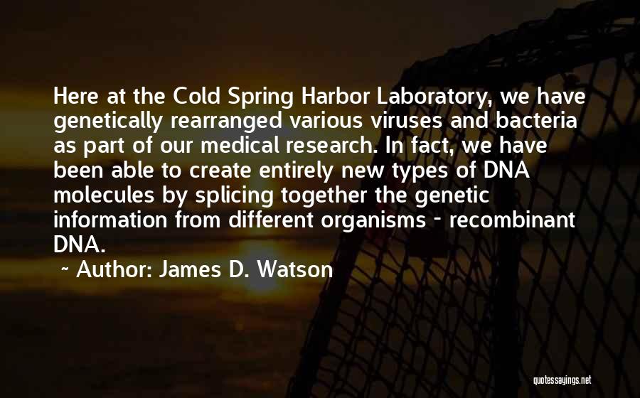 Splicing Quotes By James D. Watson