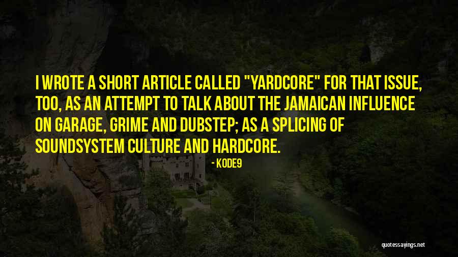 Splicing Quotes By Kode9 Splicing Quotes By Kode9