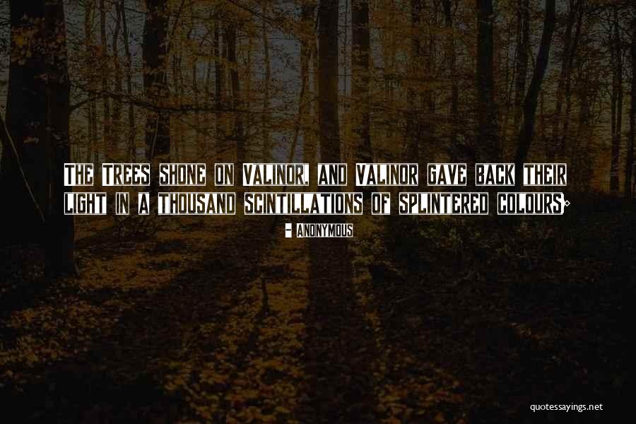 Splintered Light Quotes By Anonymous Splintered Light Quotes By Anonymous