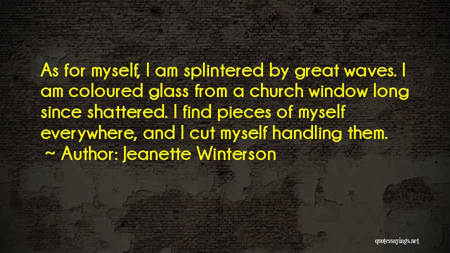 Splintered Quotes By Jeanette Winterson