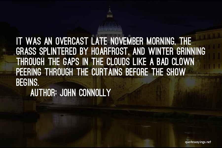 Splintered Quotes By John Connolly