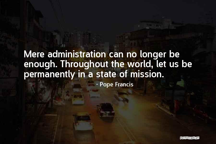 Splintering Urbanism Quotes By Pope Francis Splintering Urbanism Quotes By Pope Francis