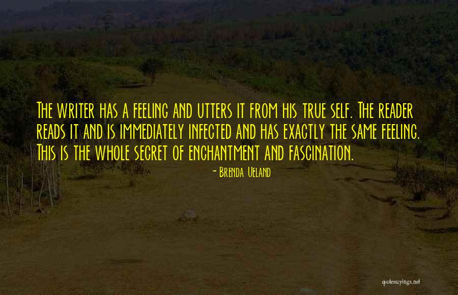 Splintering Wood Quotes By Brenda Ueland Splintering Wood Quotes By Brenda Ueland