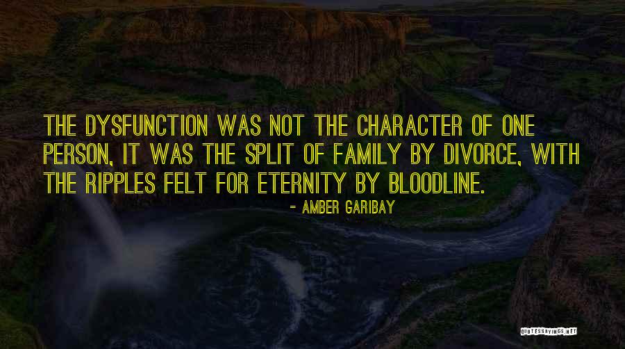 Split Up Family Quotes By Amber Garibay Split Up Family Quotes By Amber Garibay