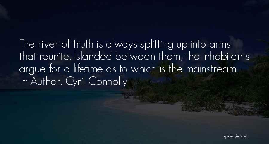 Splitting Quotes By Cyril Connolly